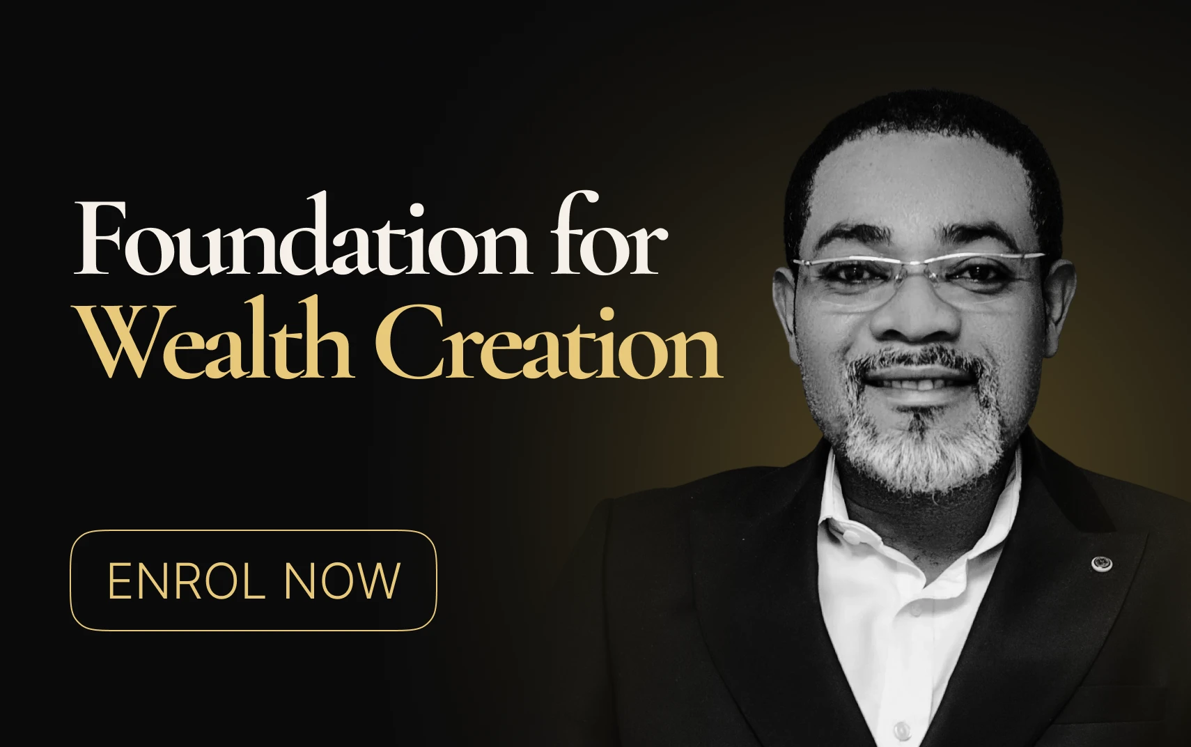 FOUNDATION FOR WEALTH CREATION