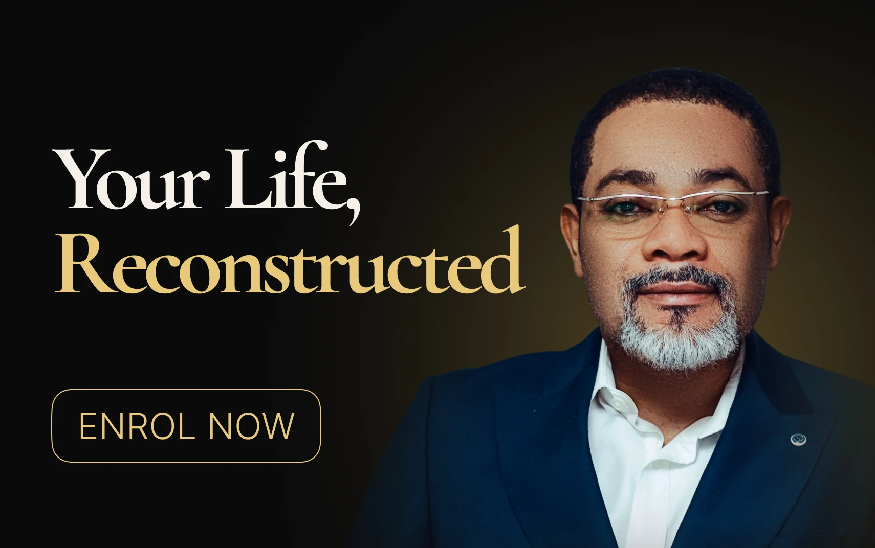 YOUR LIFE RECONSTRUCTED